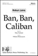 Ban, Ban, Caliban